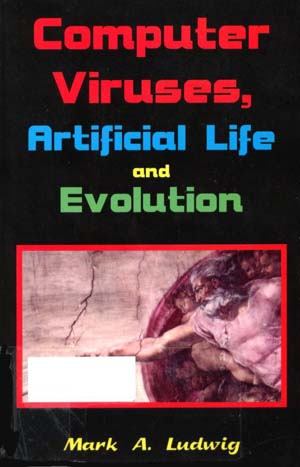 Computer Viruses, Artificial Life and Evolution